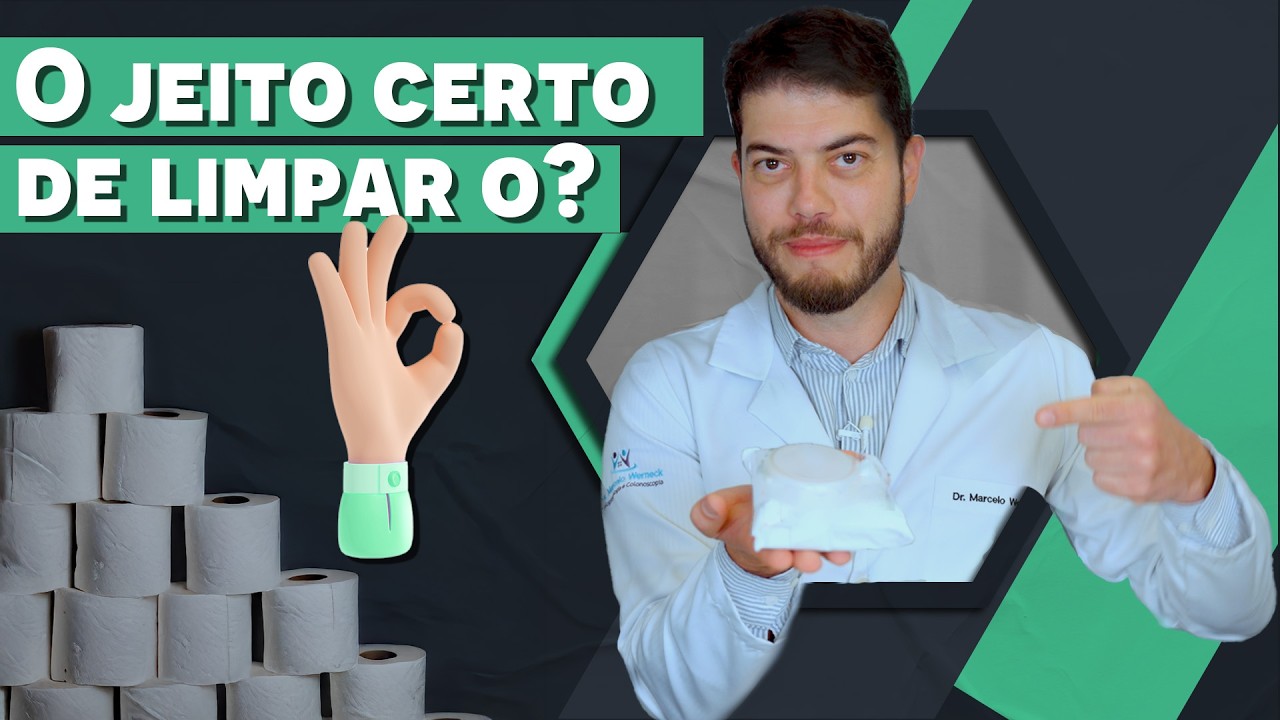 Qual é a maneira adequada de fazer a higiene do ânus?