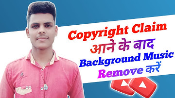 How To Remove Background Music From YouTube Video After Getting Copyright Claim