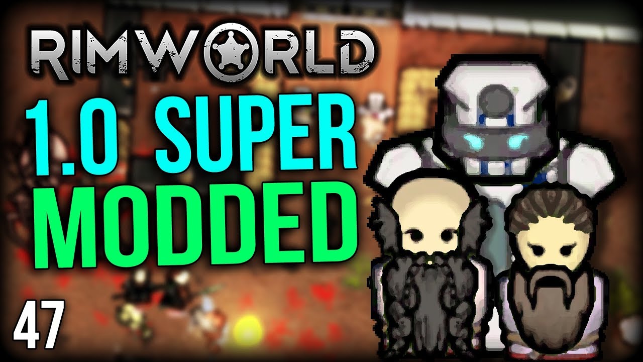 RimWorld 1.0 Modded | Yeti is a Big Dumb! | RimWorld Mods Gameplay part 47
