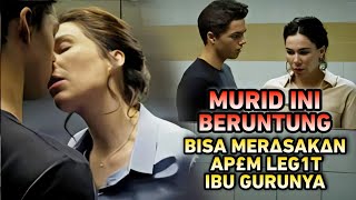 Inilah Akibatnya Kalau Ibu Guru Selalu Menuruti Aj4Kan Muridnya - Alur Cerita Film