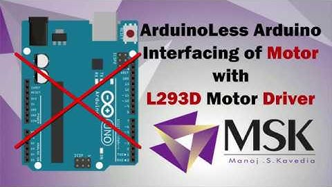 ArduinoLess Arduino | Interfacing Motor with L293D and Arduino | Kavedia Sir | Arduino | IoT