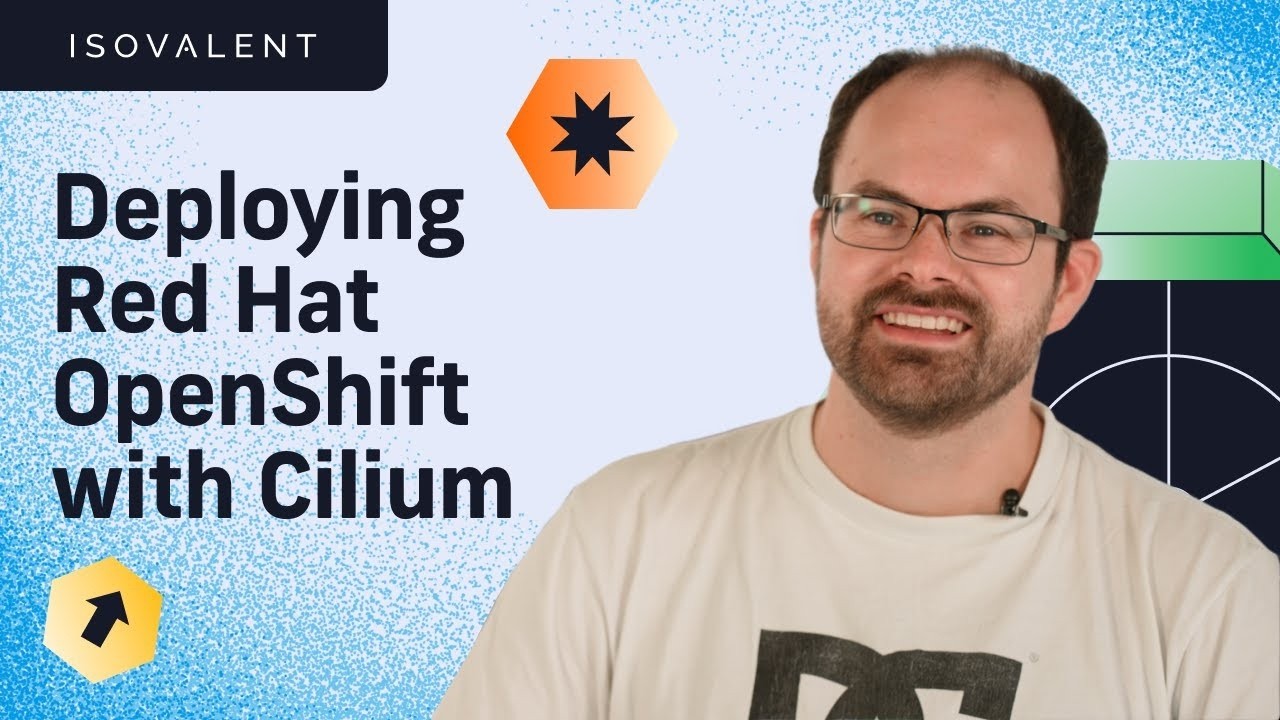 Deploying Red Hat OpenShift with Cilium - YouTube