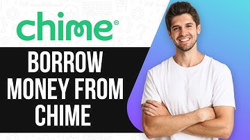 How To Borrow Money From Chime (FULL GUIDE) 2025