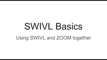 SWIVL (and ZOOM) Basics