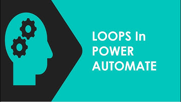 LOOPS IN Power Automate | For Each Loop | Simple Loop | Do while Loop.