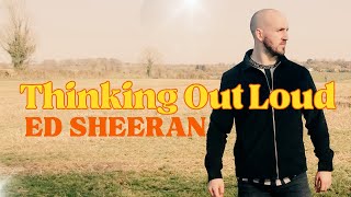 Thinking Out Loud | Ed Sheeran Acoustic (Piano) Cover