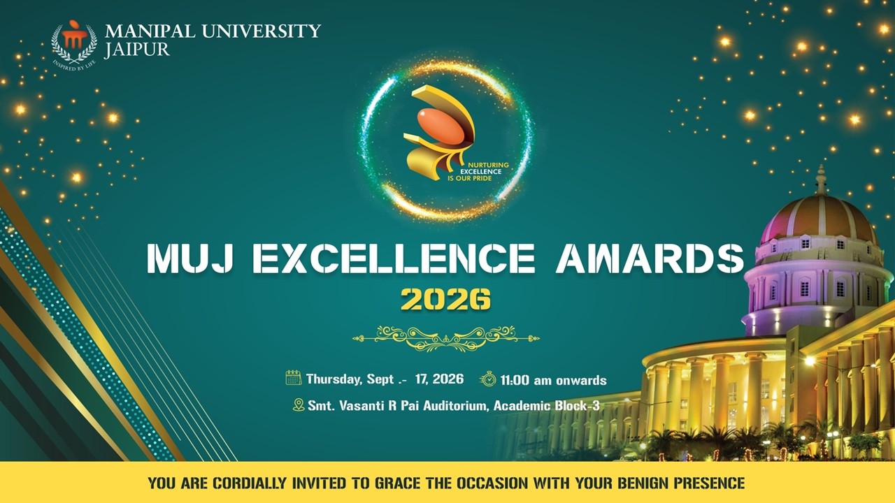 MUJ EXCELLENCE AWARDS - 17 SEP 2026 I NURTURING EXCELLENCE IS OUR PRIDE I MANIPAL UNIVERSITY JAIPUR