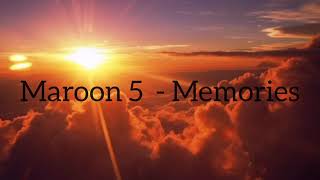 Maroon 5 - memories [Lyrics]