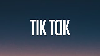 Kesha - TiK ToK (Lyrics)