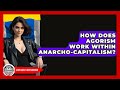 How Does Agorism Work Within Anarcho-capitalism? - Learn About Libertarianism