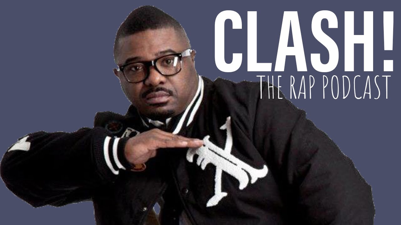 CLASH! The Podcast | Old Rappers DONT ADJUST | Black Star New Album ...