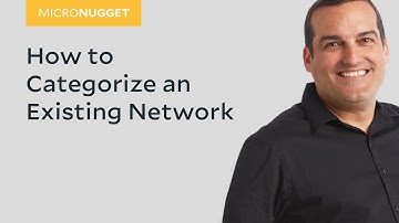 MicroNugget: How to Categorize an Existing Network