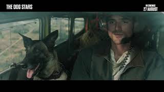 The Dog Stars | Risk | In Cinemas 27 August
