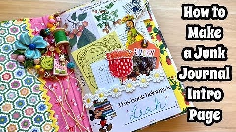 Simple Junk Journal Intro Layout 2024 / Creative Journal / Easy Scrapbooking / Using a Junk Journal