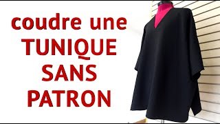 Coudre une tunique sans patron Facile et rapide / pour débutant