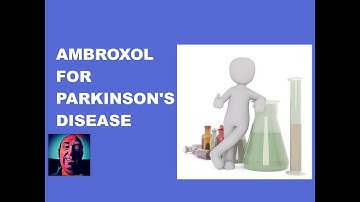 Vlog #159 - Ambroxol For Parkinson