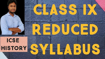 REDUCED SYLLABUS FOR CLASS IX ICSE --HISTORY CIVICS (2020-21) @HISTORYONLINE