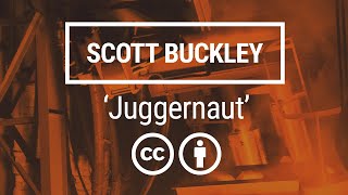 'Juggernaut' [Epic War March CC-BY] - Scott Buckley