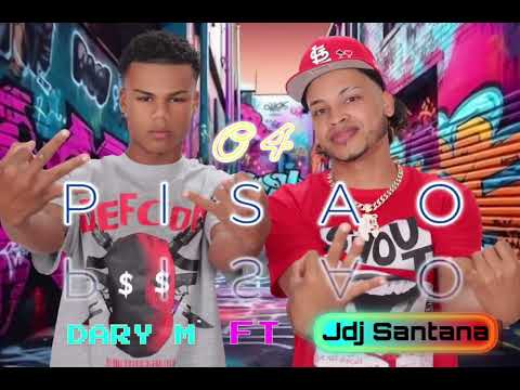 Dary M FT JDJ Santana Pisao Audio Original Emy Prd