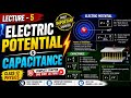 🔥 Lecture - 5 📘 Class 12 Physics ⚡ Electric Potential & Capacitance|| full course SSP BOARD ACADEMY