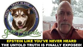 Gene Decode Updates Today ✝️ Epstein Like You've Never Heard—The Untold Truth Is Finally Exposed!