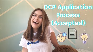 DCP FALL ’19 Application Process // Q&A // (ACCEPTED)