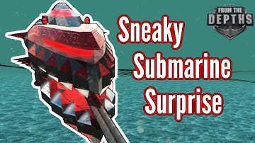 Sneaky Submarine Surprise! | Part 2 | Campaign | From The Depths 2021