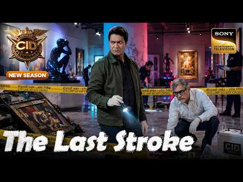 Thumbnail for CID ने की एक Art Gallery की सख्त Investigation | CID | New Season | Full Episode
