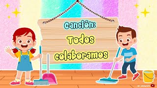 CANCIÓN: TODOS COLABORAMOS - APRENDO EN CASA