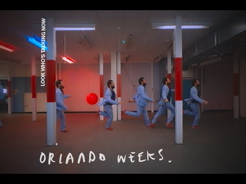 Orlando Weeks - Look Who&#039;s Talking Now (Official Video)