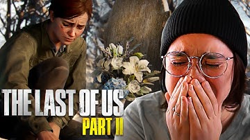 i bawled my eyes out for Joel and Ellie - The Last of Us Part 2 First Playthrough (Let