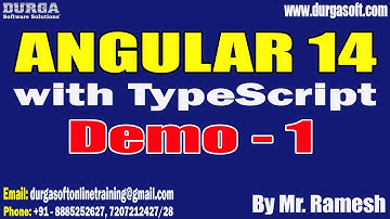 ANGULAR 14 with TypeScript tutorials || Demo - 1 || by Mr. Ramesh On 15-03-2023 @8PM IST