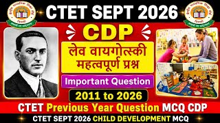 CTET September 2026 Important Questions CDP | Vygotsky Theory Question | Chid Development sept 2026