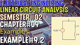 Linear Circuit Analysis | Chapter#09 | Example#9.2 | Basic Engineering Circuit Analysis