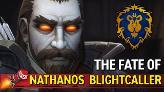 The Fate of Nathanos Blightcaller (Alliance Version)