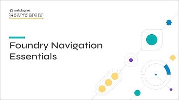 Navigating in Foundry