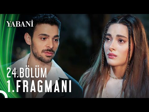 Yabani 24. Bölüm 1. Fragmanı