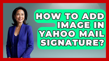 How To Add Image In Yahoo Mail Signature? - TheEmailToolbox.com