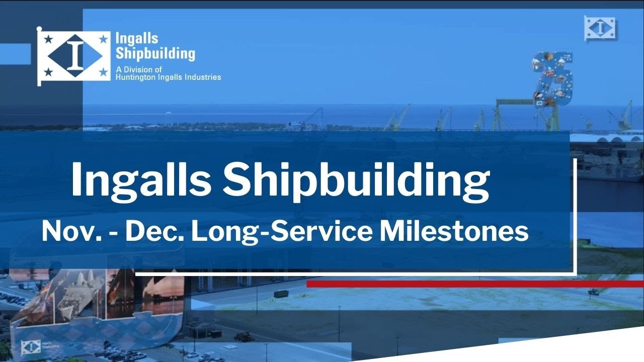 Ingalls Shipbuilding | November & December 2021 Long-Service Milestones
