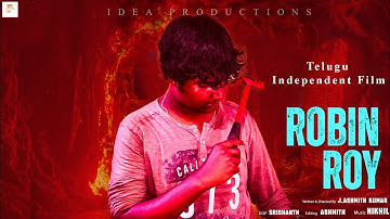 Robin Roy: Unchained//Idea Productions//Telugu Independent Film 2025