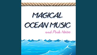 Pink Noise, Lazy Wave Sounds (Loopable)