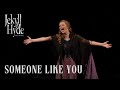 Jekyll & Hyde Live- Someone Like You- (Act I- Scene 8b)