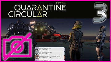 Quarantine Circular #3: The Alien Rebellion [Camless Girls Gaming]
