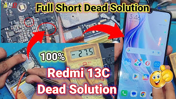 Redmi 13C Dead Problem Solution | Redmi 13C Full Short Dead Problem | Redmi 13C 5G On Problem Dead