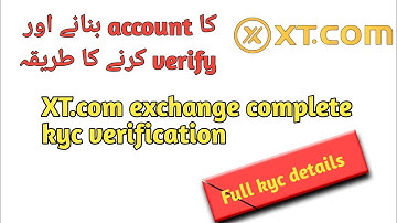 How to create XT.Com exchange account and verify it||XT account creation||XT.Com KYC verification.