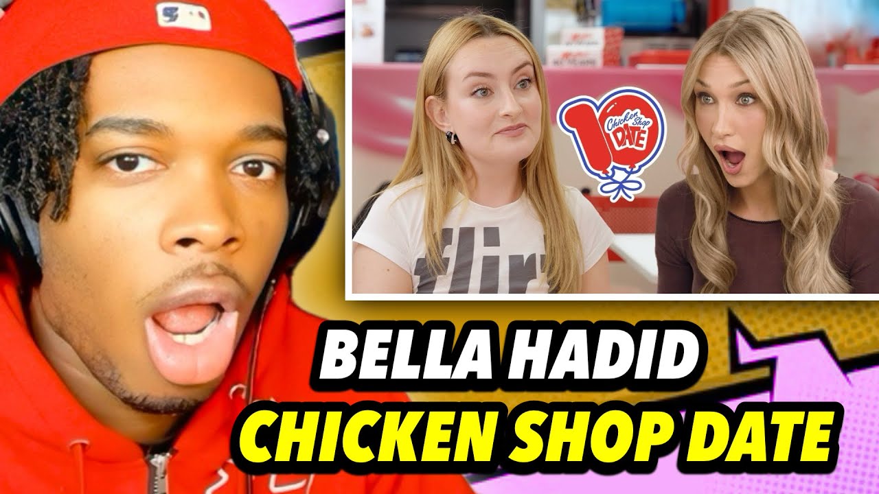 BELLA HADID | CHICKEN SHOP DATE (FOOD TALK)