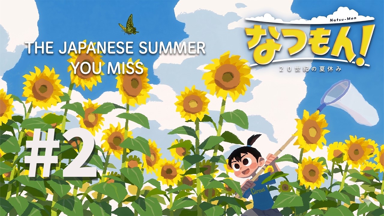 なつもん！】Experiencing a Nostalgic Japanese Summer! 🌻 Cozy