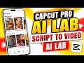 Capcut pro ai lab | how to use capcut pro ai lab new ai lab feature capcut pro ai lab script video