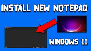 How to Install the New Redesigned Dark Notepad in Windows 11 screenshot 2
