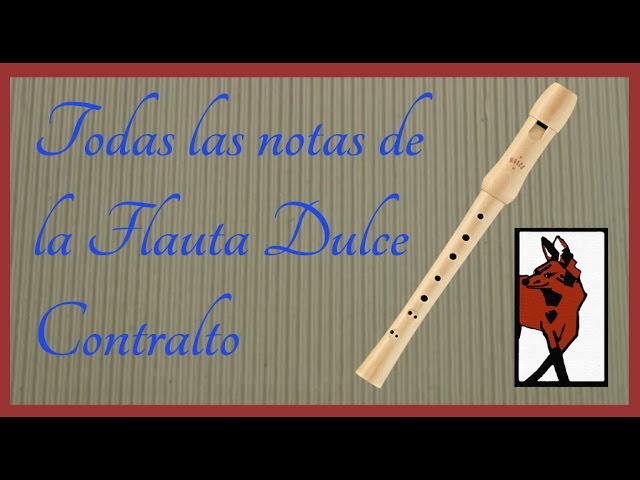 Todas las notas de la flauta dulce CONTRALTO de digitacion barroca-Recorder  blockflote alto notes - YouTube